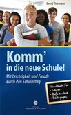 Komm´ in die neue Schule Komm´ in die neue Schule