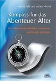 Kompass für das Abenteuer Alter Kompass für das Abenteuer Alter