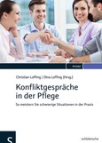 Konfliktgespräche in der Pflege Konfliktgespräche in der Pflege
