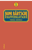 Koni Bärtschi Kaffeeklatsch 1 Koni Bärtschi Kaffeeklatsch 1