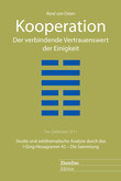 Kooperation - Der verbindende Vertrauenswert der Einigkeit Kooperation - Der verbindende Vertrauenswert der Einigkeit