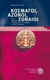 Kosmagoi, Azonoi, Zonaioi Kosmagoi, Azonoi, Zonaioi