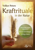 Kraftrituale in der Natur Kraftrituale in der Natur
