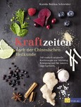 Kraftzeiten nach der Chinesischen Heilkunde Kraftzeiten nach der Chinesischen Heilkunde