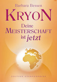 KRYON - Deine Meisterschaft ist jetzt KRYON - Deine Meisterschaft ist jetzt