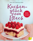 Kuchenglück vom Blech Kuchenglück vom Blech