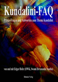 Kundalini-FAQ, Praxis-Fragen und Antworten zum Thema Kundalini Kundalini-FAQ, Praxis-Fragen und Antworten zum Thema Kundalini