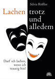 Lachen - trotz und alledem Lachen - trotz und alledem