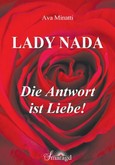 Lady Nada - Die Antwort ist Liebe! Lady Nada - Die Antwort ist Liebe!