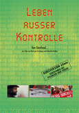 LEBEN AUSSER KONTROLLE - 60 Min.-Version - DVD LEBEN AUSSER KONTROLLE - 60 Min.-Version - DVD