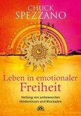 Leben in emotionaler Freiheit Leben in emotionaler Freiheit