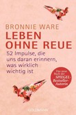 Leben ohne Reue - Taschenbuch Leben ohne Reue - Taschenbuch