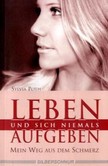 Leben und sich niemals aufgeben Leben und sich niemals aufgeben