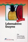 Lebensaktive Enzyme Lebensaktive Enzyme