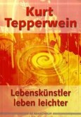 Lebenskünstler leben leichter Lebenskünstler leben leichter