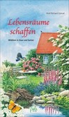 Lebensräume schaffen Lebensräume schaffen