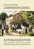 Lebensschlüssel Autosuggestion Lebensschlüssel Autosuggestion