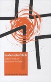 Leidenschaftlich, Sieben Wochen das Leben vertiefen Leidenschaftlich, Sieben Wochen das Leben vertiefen