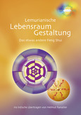 Lemurianische Lebensraum-Gestaltung Lemurianische Lebensraum-Gestaltung