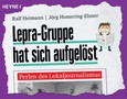 Lepra-Gruppe hat sich aufgelöst
