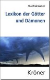Lexikon der Götter und Dämonen Lexikon der Götter und Dämonen