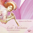 Licht-Meditation, Audio-CD Licht-Meditation, Audio-CD