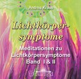 Lichtkörpersymptome, 2 Audio-CDs Lichtkörpersymptome, 2 Audio-CDs