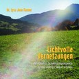 Lichtvolle Vernetzungen, 1 Audio-CD Lichtvolle Vernetzungen, 1 Audio-CD