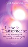Liebe & Transzendenz Liebe & Transzendenz