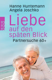Liebe auf den späten Blick Liebe auf den späten Blick