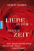 Liebe in der neuen Zeit Liebe in der neuen Zeit