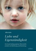 Liebe und Eigenständigkeit Liebe und Eigenständigkeit