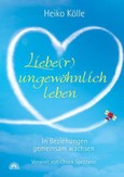 Liebe(r) ungewöhnlich leben Liebe(r) ungewöhnlich leben