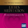 Liebesmeditation, 1 Audio-CD Liebesmeditation, 1 Audio-CD