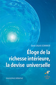 Éloge de la richesse intérieure, la devise universelle