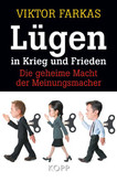 Lügen in Krieg und Frieden Lügen in Krieg und Frieden