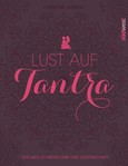 Lust auf Tantra Lust auf Tantra