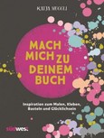 Mach mich zu deinem Buch Mach mich zu deinem Buch
