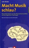 Macht Musik schlau? Macht Musik schlau?