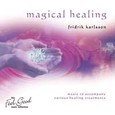 Magical Healing Audio CD Magical Healing Audio CD