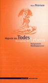 Majestät des Todes - Gewegung des Lebens Majestät des Todes - Gewegung des Lebens