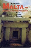 Malta - Spuren in die Vergangenheit Malta - Spuren in die Vergangenheit