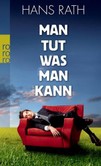 Man tut, was man kann Man tut, was man kann