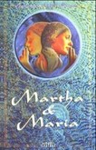 Martha & Maria Martha & Maria