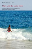 Mary und das weite Meer Mary und das weite Meer
