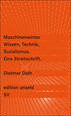 Maschinenwinter, Wissen, Technik, Sozialismus Maschinenwinter, Wissen, Technik, Sozialismus