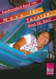 Maya für Yucatán Maya für Yucatán