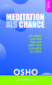 Meditation als Chance Meditation als Chance