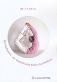 Die Meditation - ein überirdischer Funke des Denkens Die Meditation - ein überirdischer Funke des Denkens