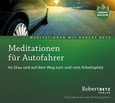 Meditationen für Autofahrer Meditationen für Autofahrer